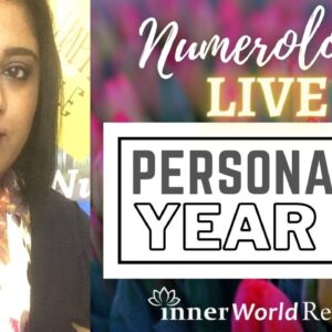 PERSONAL YEAR 7 NUMEROLOGY | NUMEROLOGY LIVE | Aditi Ghosh | InnerWorldRevealed
