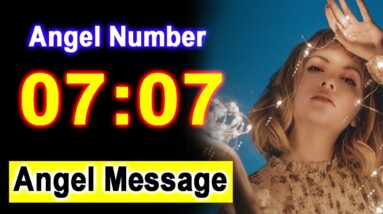0707 Angel Number 07:07 - Angel Messages - Meaning