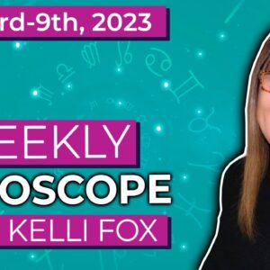 🌛✨ Weekly horoscope for April 3rd to April 9th 2023 with Kelli Fox