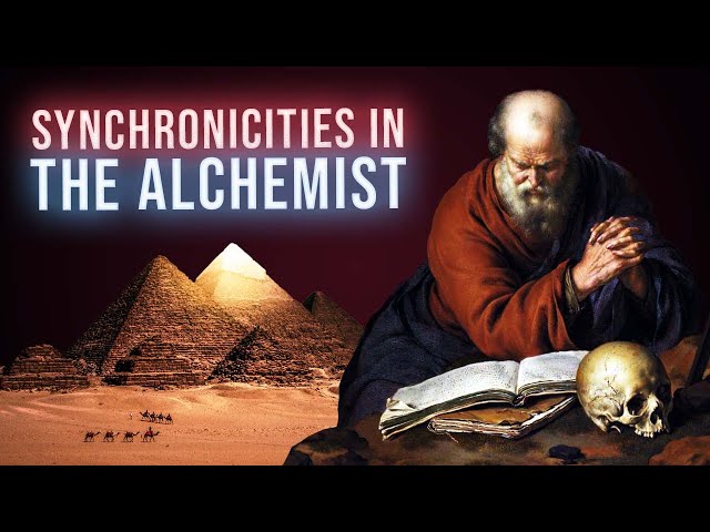 The Alchemist: Exploring the Power of Synchronicity The Message of The Alchemist